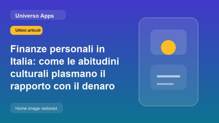 Finanze personali in Italia: come le abitudini culturali plasmano il rapporto con il denaro