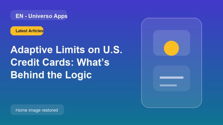 Adaptive Limits on U.S. Credit Cards: What’s Behind the Logic